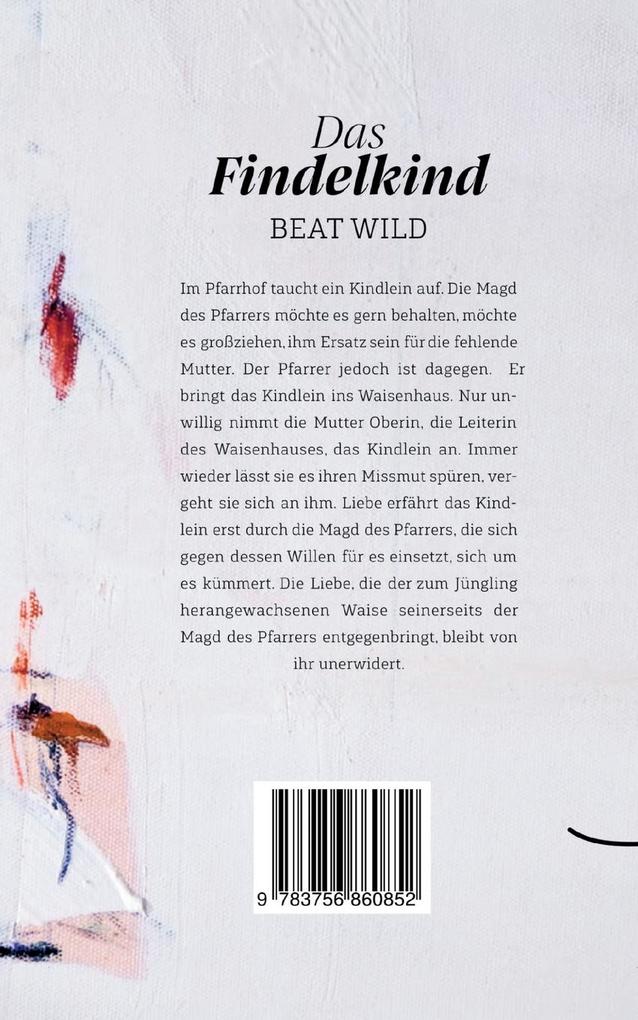Weitere Ansicht: Das Findelkind | Beat Wild