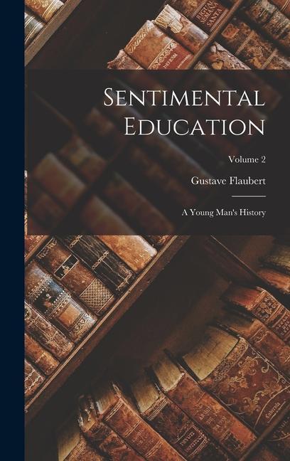 Produktbild: Sentimental Education | Gustave Flaubert