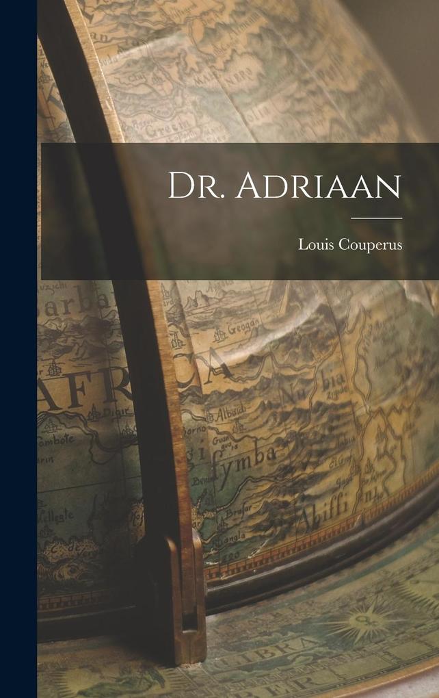 Produktbild: Dr. Adriaan | Louis Couperus