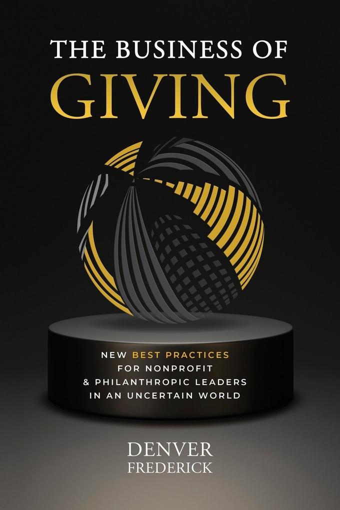 Produktbild: The Business of Giving | Denver Frederick