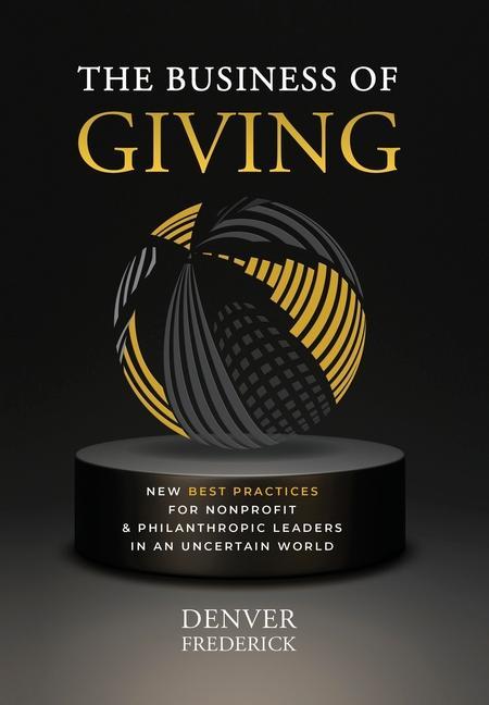 Produktbild: The Business of Giving | Denver Frederick