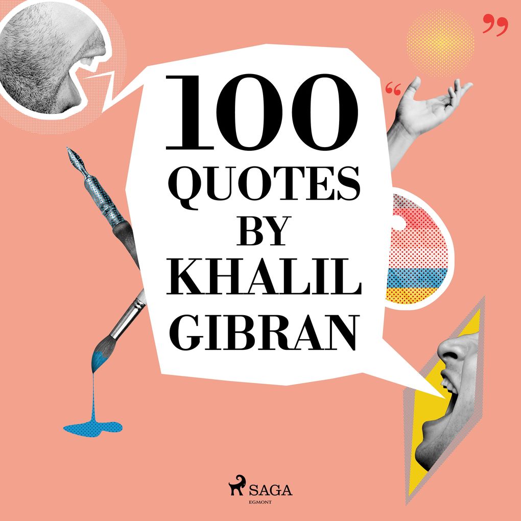 Produktbild: 100 Quotes by Khalil Gibran | Khalil Gibran