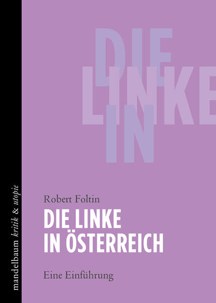 Produktbild: Die Linke in Österreich | Robert Foltin