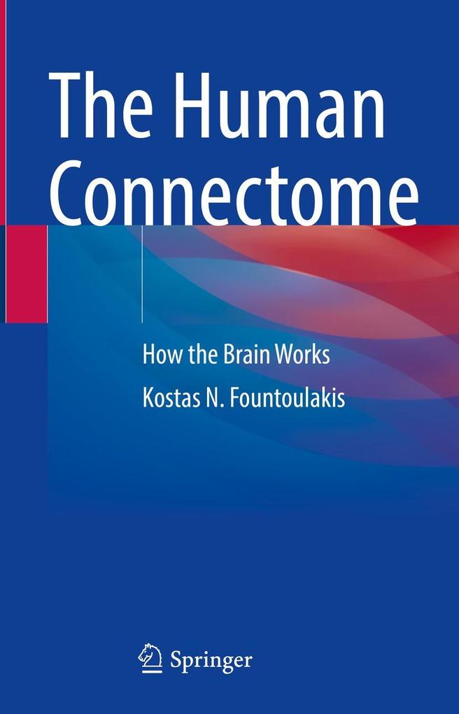 Produktbild: The Human Connectome | Kostas N. Fountoulakis