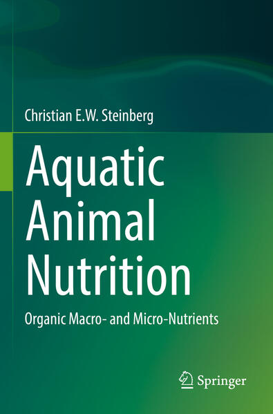 Produktbild: Aquatic Animal Nutrition | Christian E.W. Steinberg