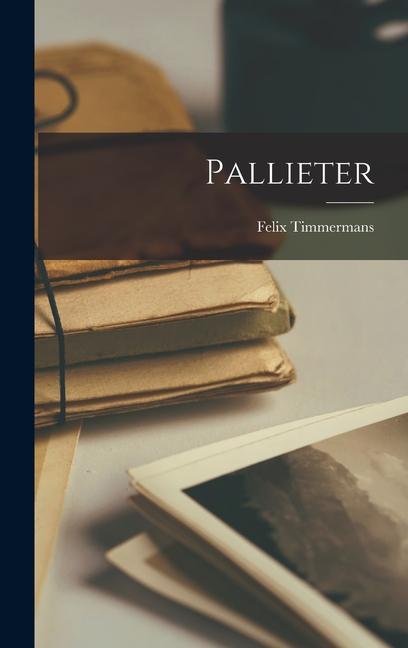 Produktbild: Pallieter | Felix Timmermans