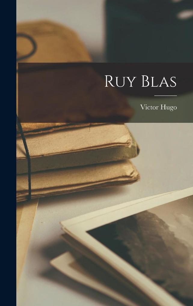Produktbild: Ruy Blas | Victor Hugo
