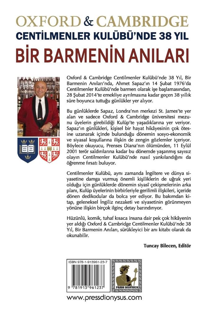 Weitere Ansicht: Bir Barmenin Anlar, Oxford & Cambridge Centilmenler Kulübü'nde 38 Yl | Ahmet Sapaz