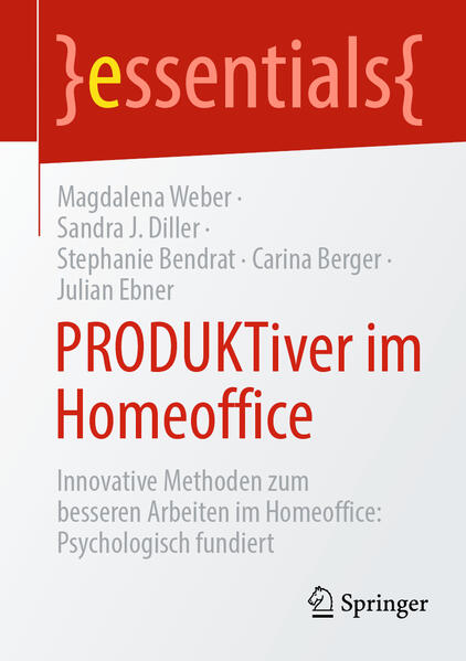 Produktbild: PRODUKTiver im Homeoffice | Magdalena Weber, Sandra J. Diller, Stephanie Bendrat, Carina Berger, Julian Ebner