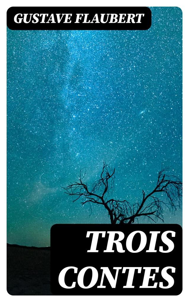 Produktbild: Trois contes | Gustave Flaubert