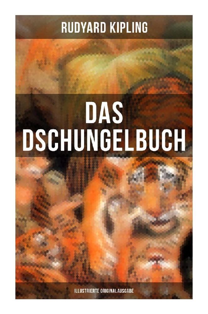 Produktbild: Das Dschungelbuch (Illustrierte Originalausgabe) | Rudyard Kipling