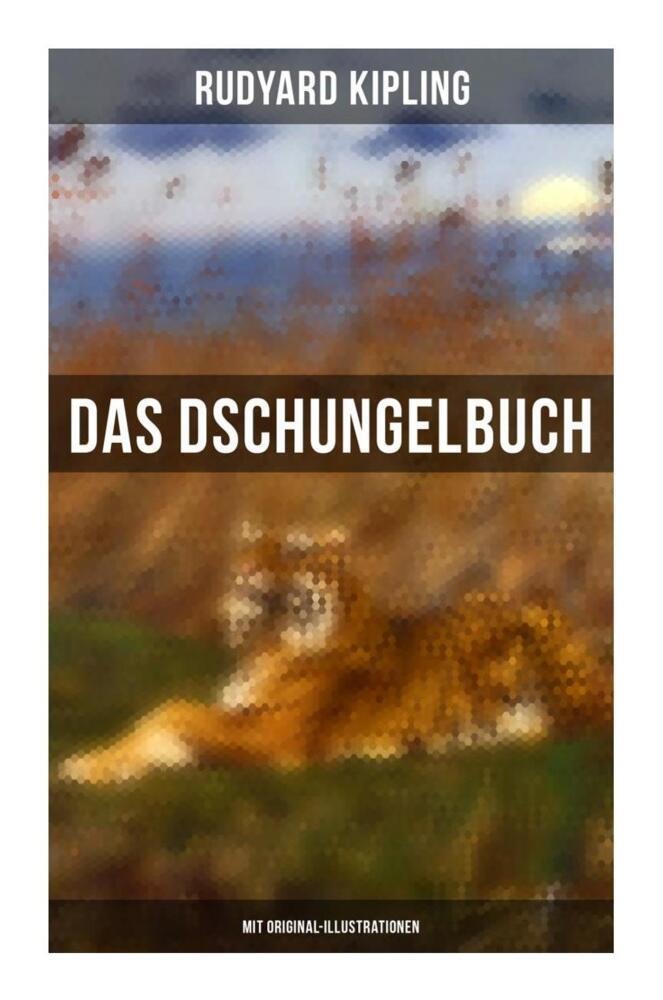 Produktbild: Das Dschungelbuch (Mit Original-Illustrationen) | Rudyard Kipling
