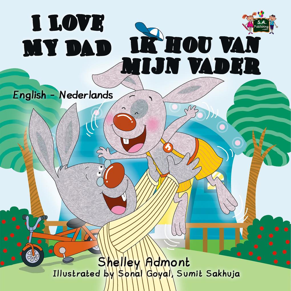 Produktbild: I Love My Dad Ik hou van mijn vader | Shelley Admont