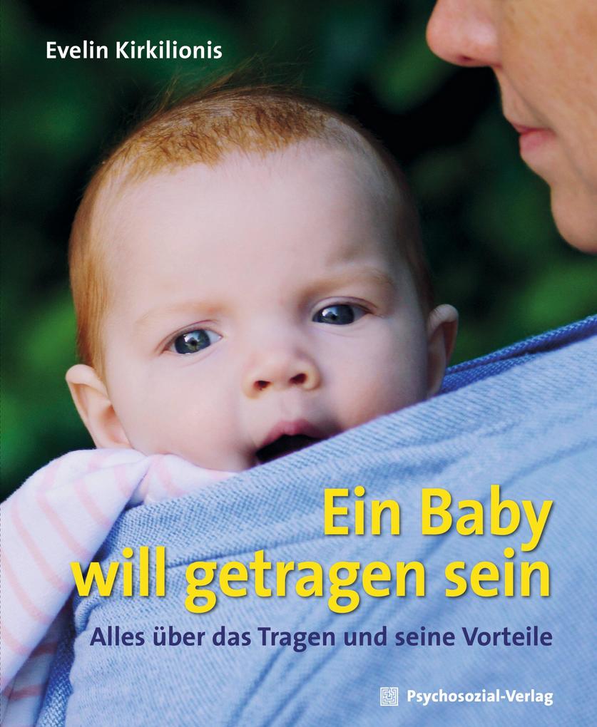 Produktbild: Ein Baby will getragen sein | Evelin Kirkilionis