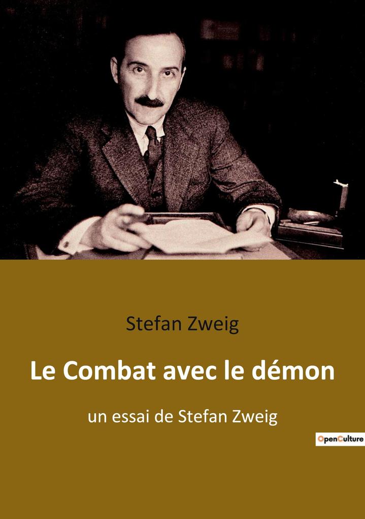 Produktbild: Le Combat avec le démon | Stefan Zweig