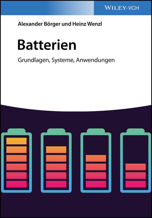 Produktbild: Batterien | Alexander Börger, Heinz Wenzl