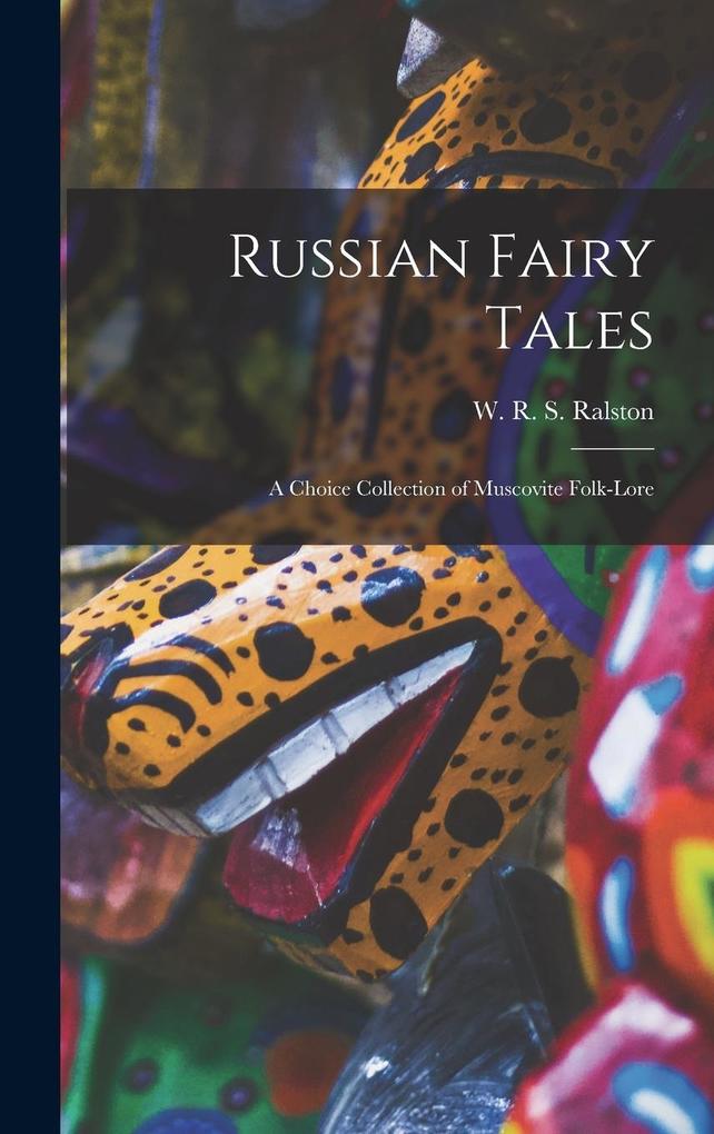 Produktbild: Russian Fairy Tales | W R S Ralston