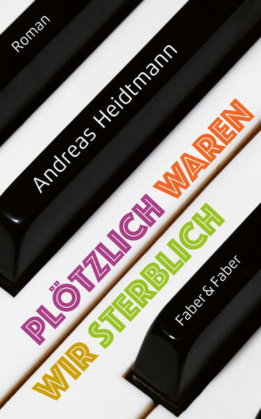 Produktbild: Plötzlich waren wir sterblich | Andreas Heidtmann