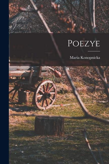 Produktbild: Poezye | Maria Konopnicka