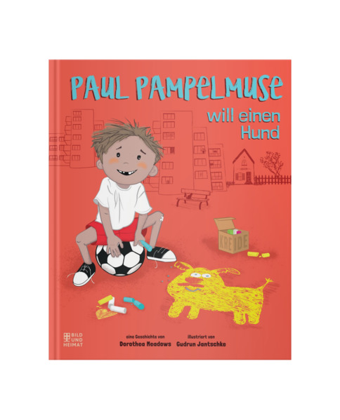 Produktbild: Paul Pampelmuse will einen Hund | Dorothea Meadows