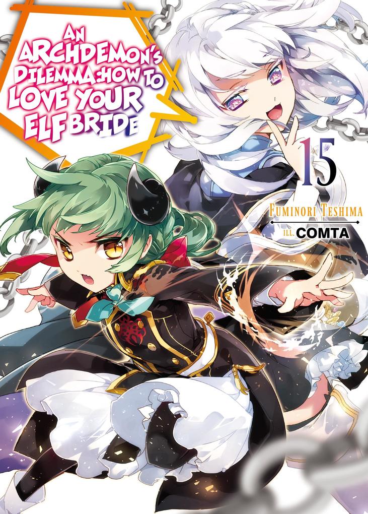 Weitere Ansicht: An Archdemon's Dilemma: How to Love Your Elf Bride: Volume 15 (Light Novel) | Fuminori Teshima