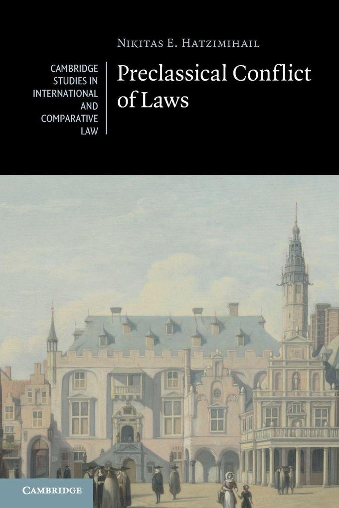 Produktbild: Preclassical Conflict of Laws | Nikitas E. Hatzimihail