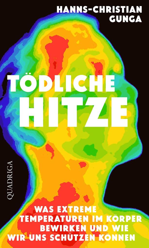 Produktbild: Tödliche Hitze | Hanns-Christian Gunga