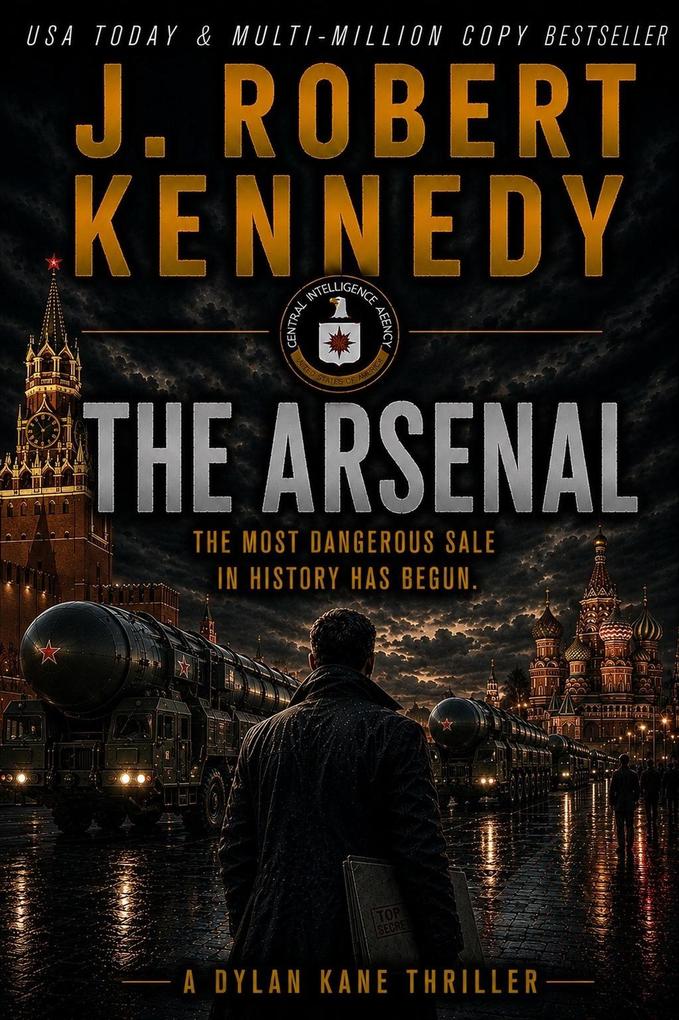 Produktbild: The Arsenal | J. Robert Kennedy
