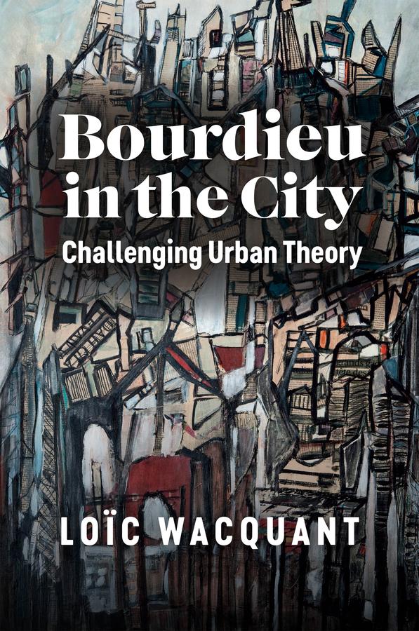 Produktbild: Bourdieu in the City | Loïc Wacquant
