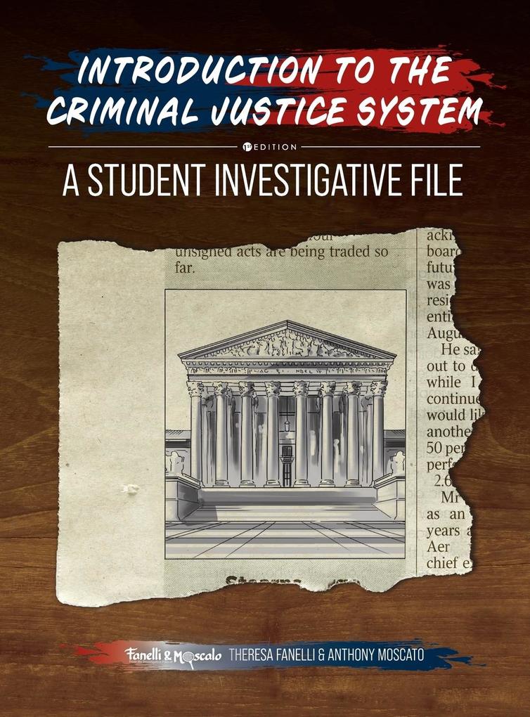 Produktbild: Introduction to the Criminal Justice System: A Student Investigative File | Theresa Fanelli, Anthony Moscato