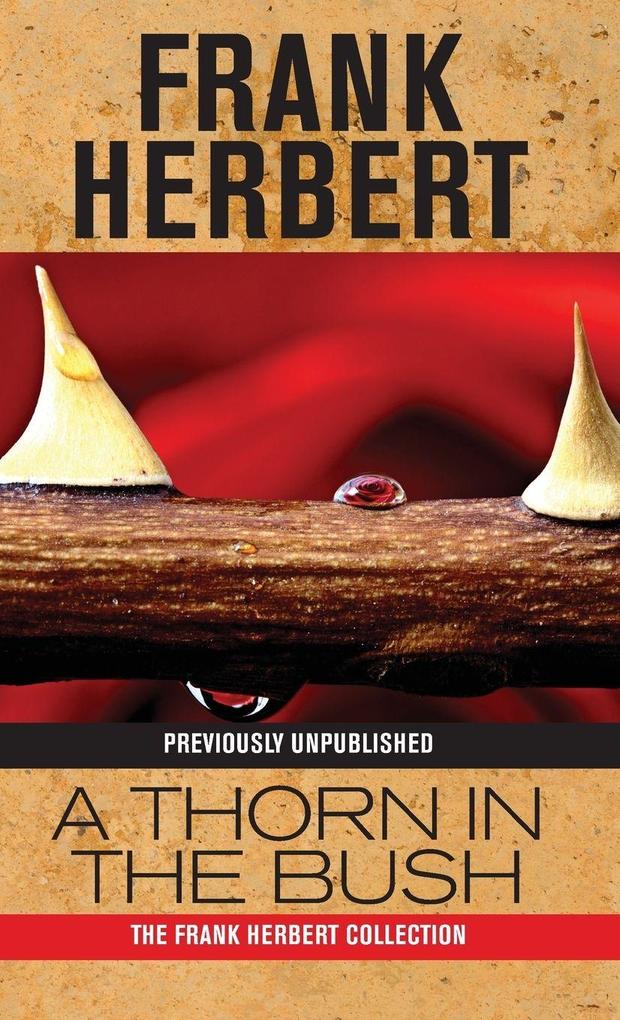 Produktbild: A Thorn in the Bush | Frank Herbert