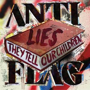 Produktbild: Lies they Tell Our Children | Anti-Flag
