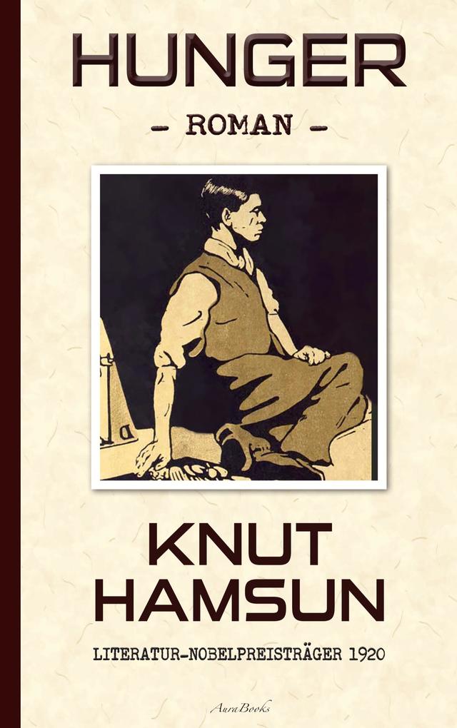 Produktbild: Knut Hamsun: Hunger (Deutsche Ausgabe) | Knut Hamsun, Julius Sandmeier (Übersetzer)
