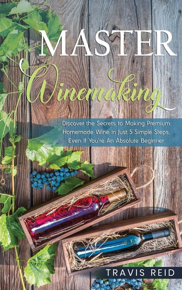 Produktbild: Master Winemaking | Travis Reid