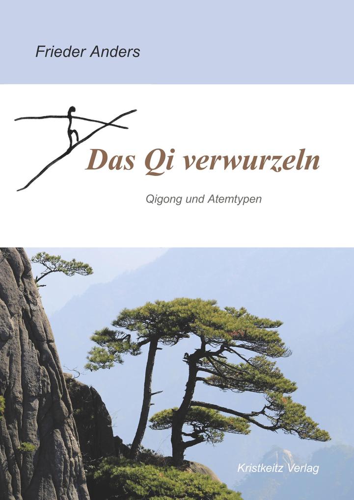 Produktbild: Das Qi verwurzeln | Frieder Anders