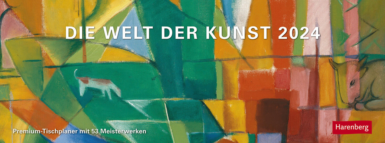 Die Welt der Kunst PremiumTischplaner 2024. Wochenplaner 53 Kunstwerken aus der ganzen Welt