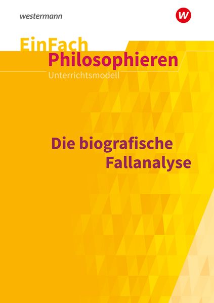 Produktbild: Biografische Fallanalyse. EinFach Philosophieren | Steffen Goldbeck