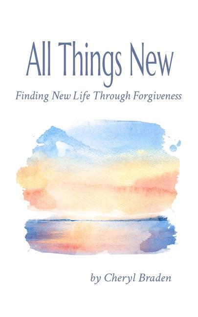 Produktbild: All Things New | Cheryl Braden