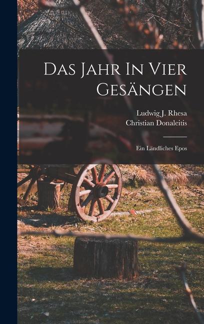 Produktbild: Das Jahr In Vier Gesängen | Christian Donaleitis