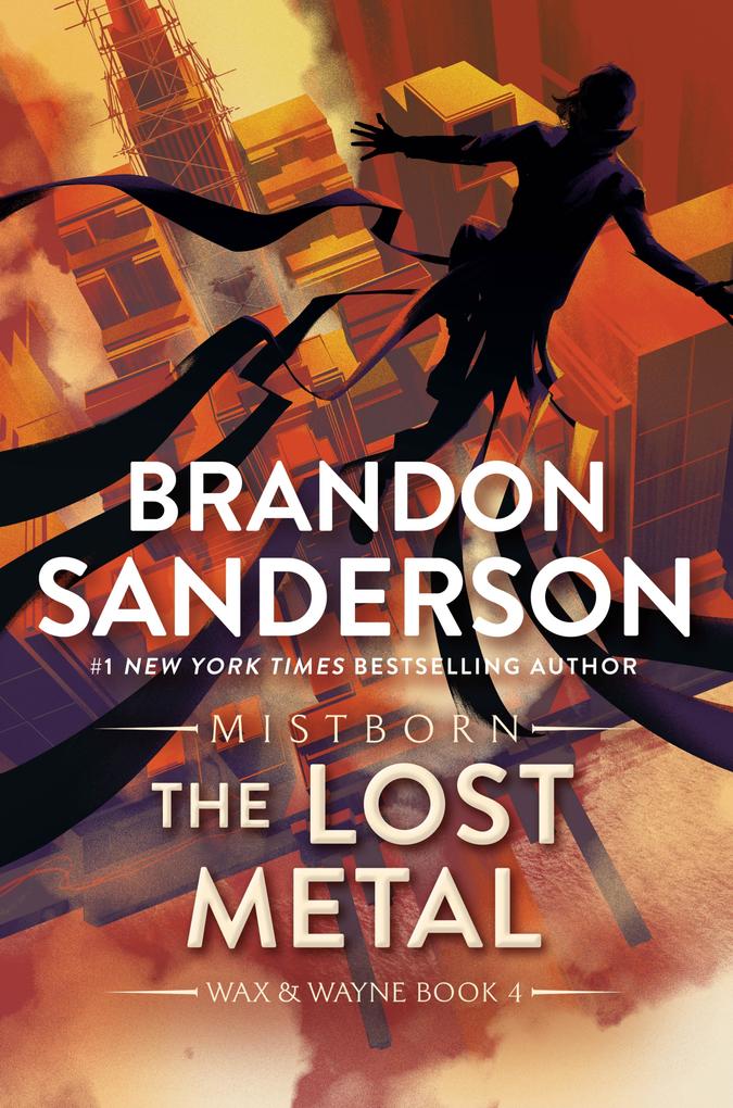 Produktbild: The Lost Metal | Brandon Sanderson