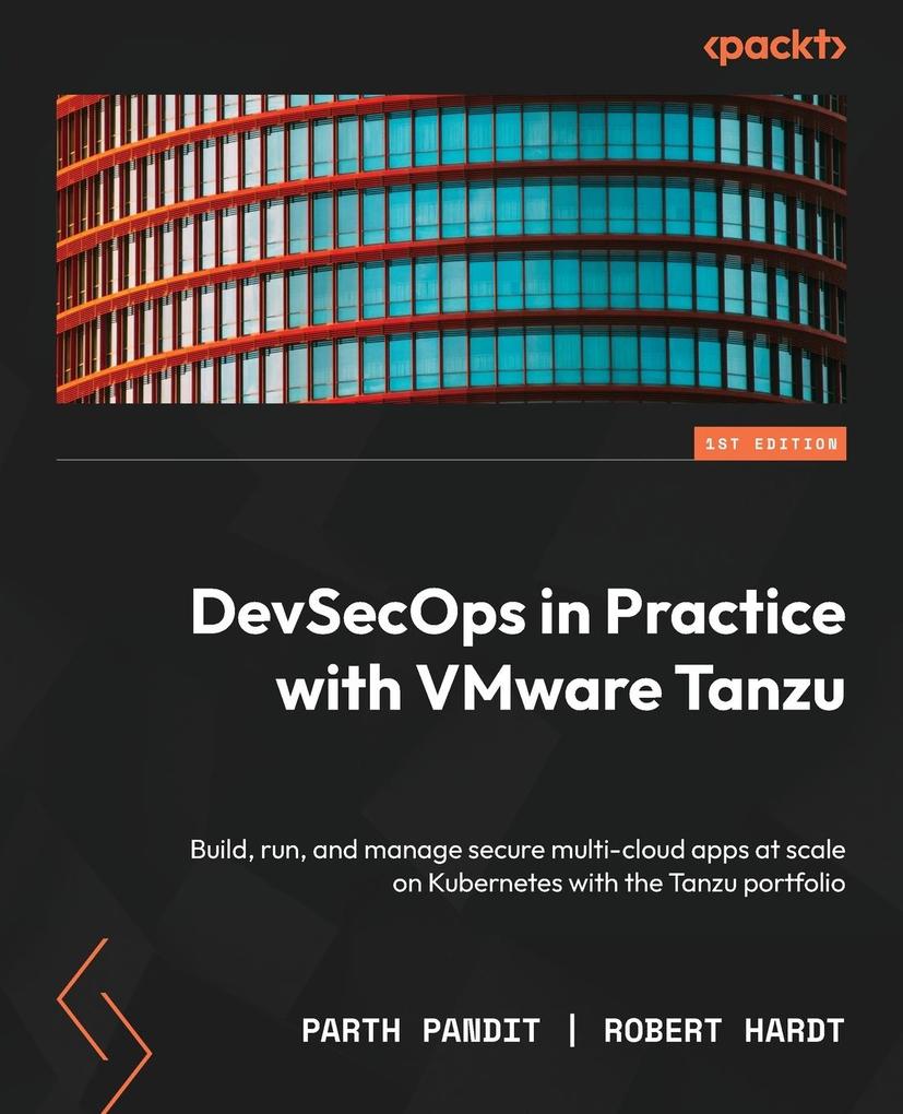 Produktbild: DevSecOps in Practice with VMware Tanzu | Parth Pandit, Robert Hardt