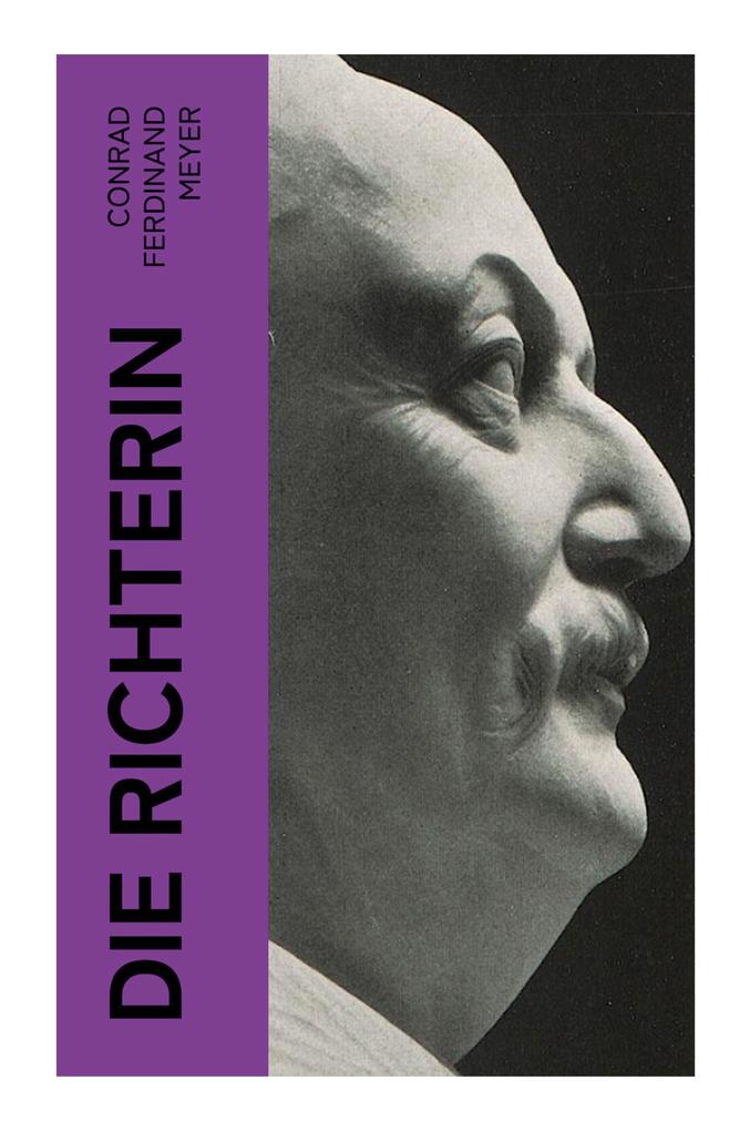 Produktbild: Die Richterin | Conrad Ferdinand Meyer