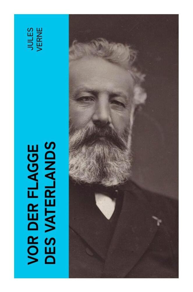 Produktbild: Vor der Flagge des Vaterlands | Jules Verne