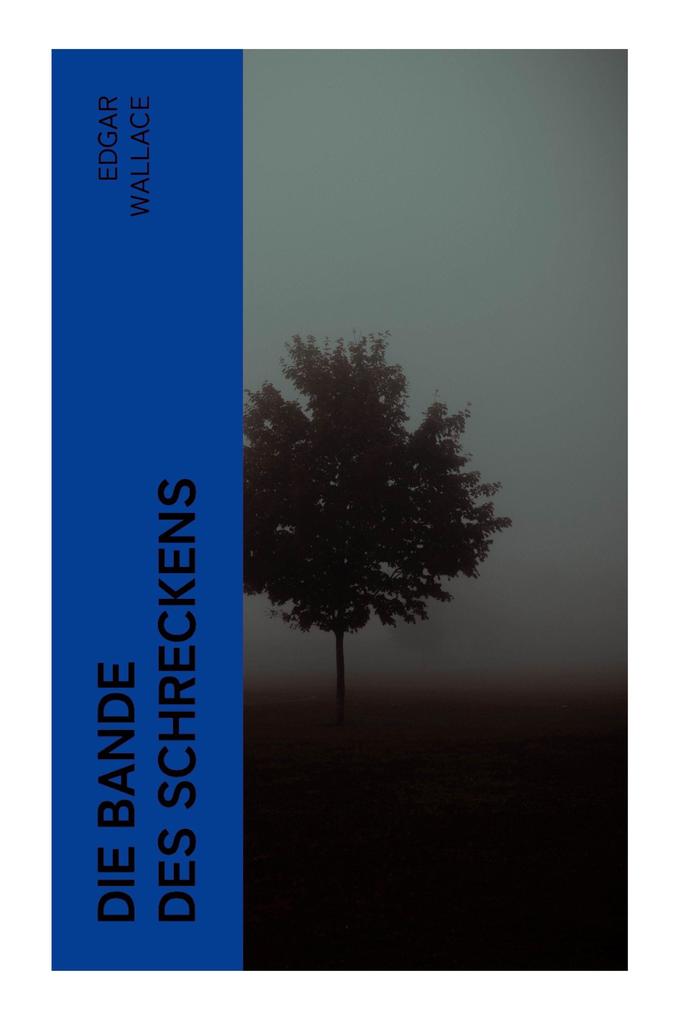 Produktbild: Die Bande des Schreckens | Edgar Wallace