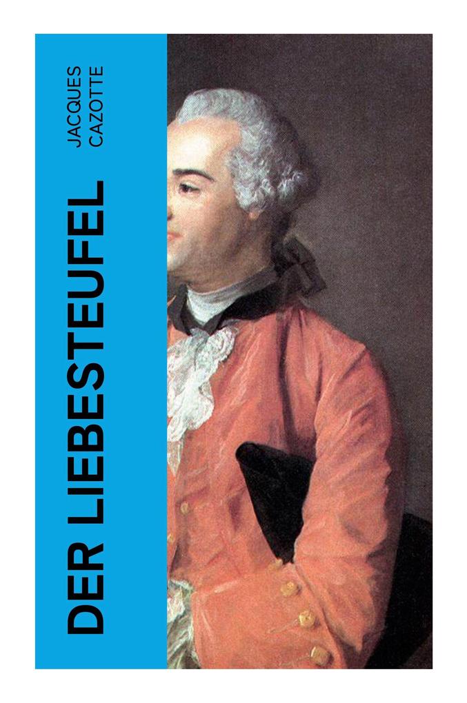 Produktbild: Der Liebesteufel | Jacques Cazotte