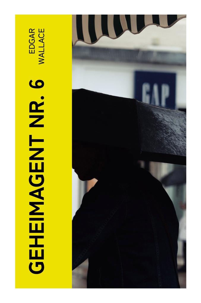 Produktbild: Geheimagent Nr. 6 | Edgar Wallace
