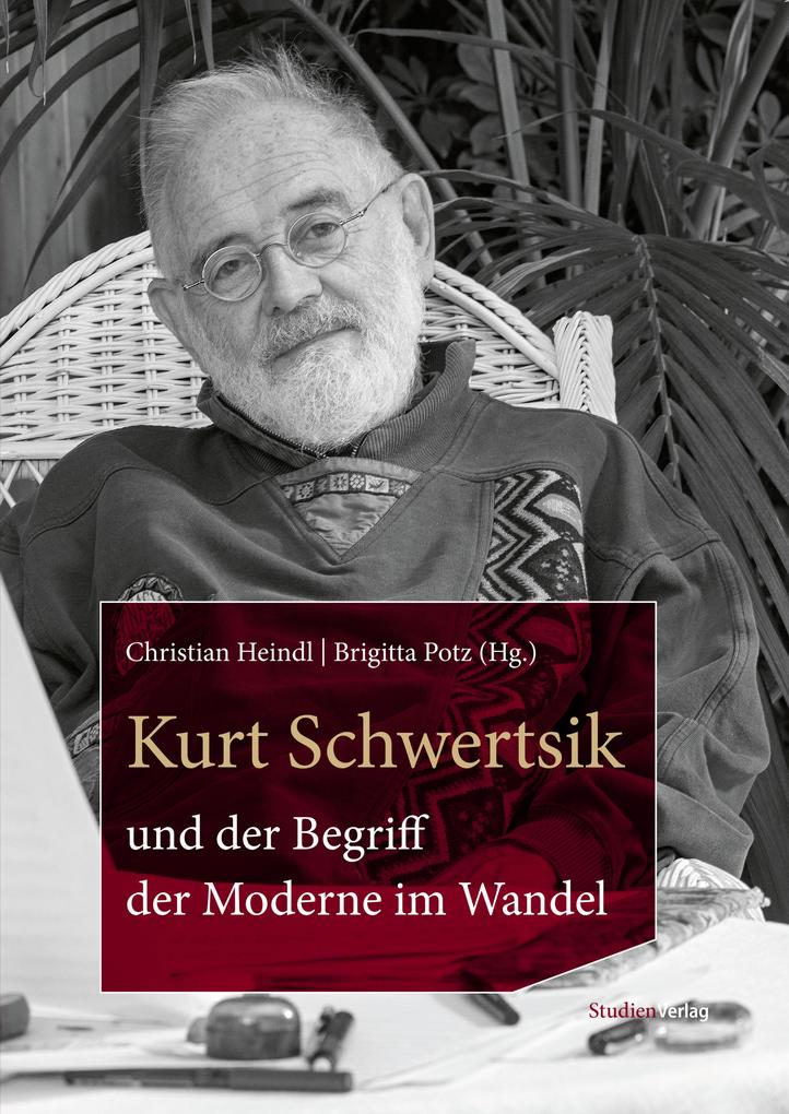 Produktbild: Kurt Schwertsik und der Begriff der Moderne im Wandel