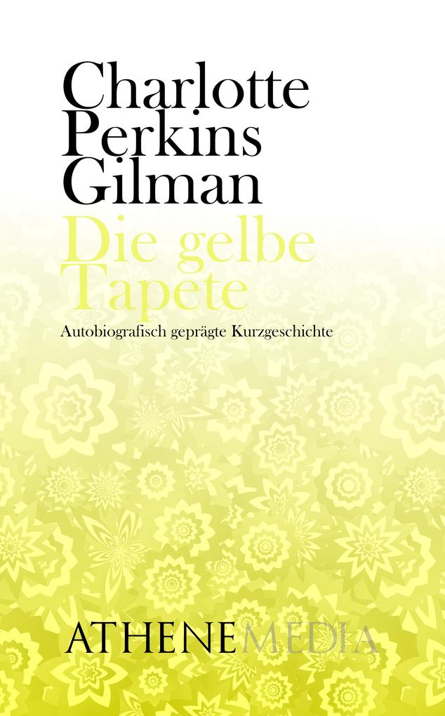 Produktbild: Die gelbe Tapete | Charlotte Perkins Gilman