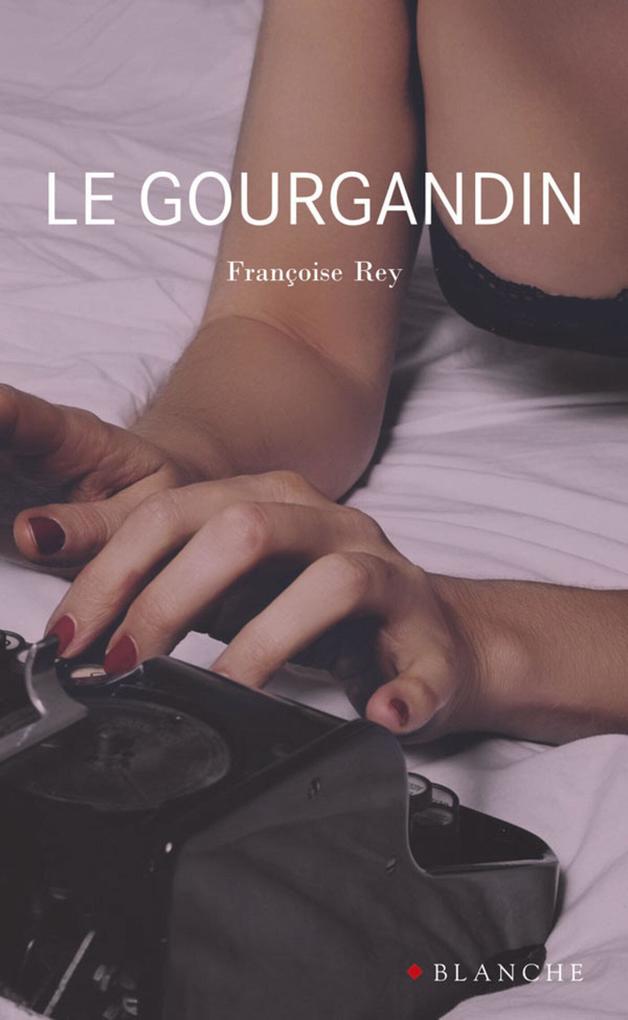 Produktbild: Le gourgandin | Françoise Rey