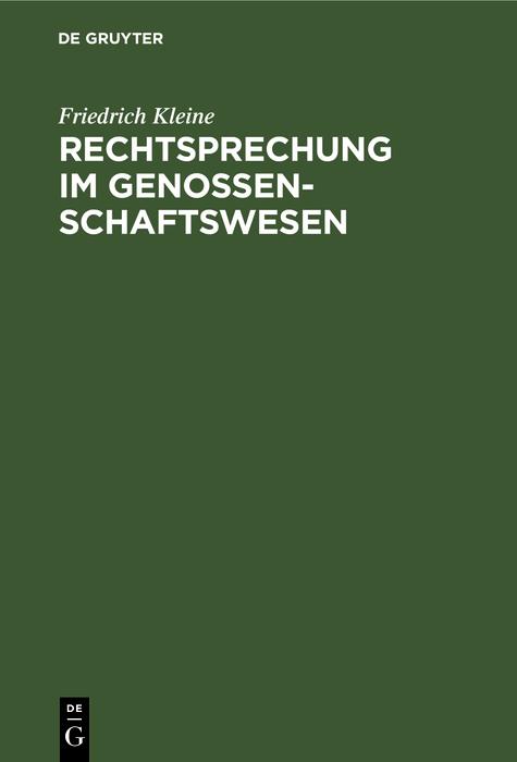 Produktbild: Rechtsprechung im Genossenschaftswesen | Friedrich Kleine